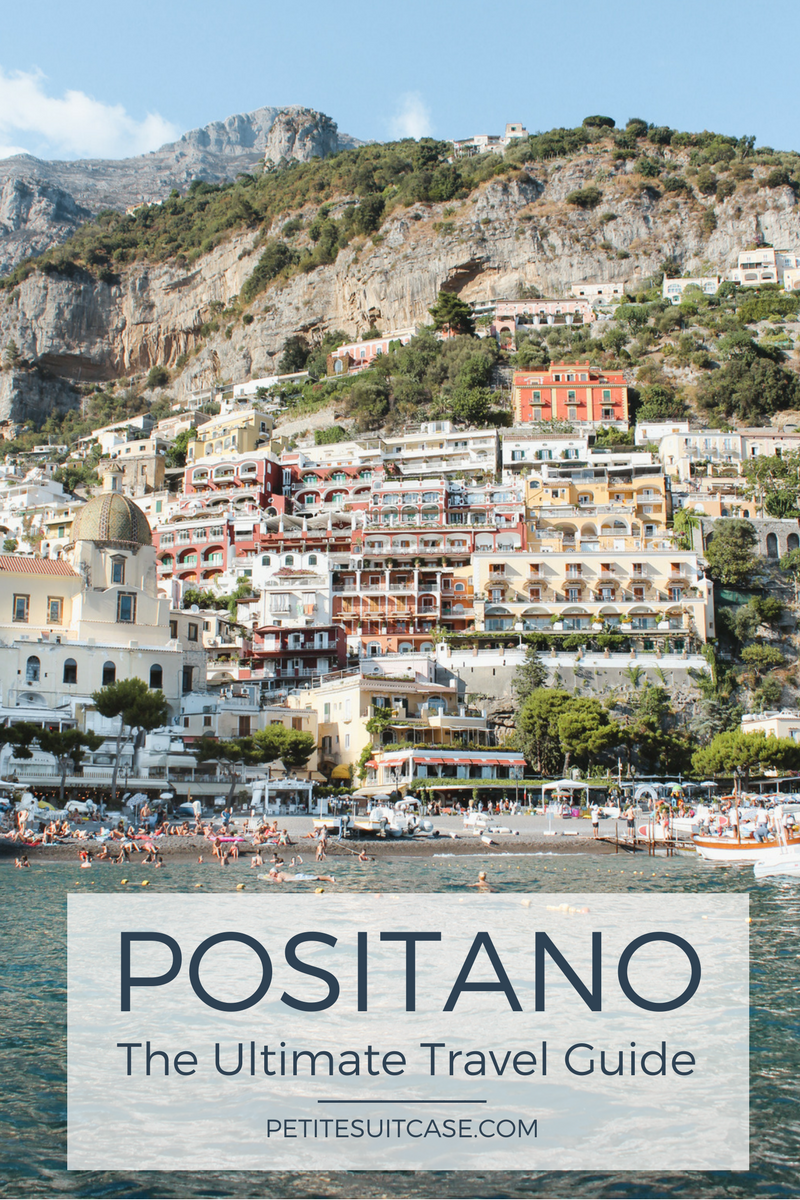 The Ultimate Travel Guide. Where to stay, eat and drink in Positano. Things to do and how to get to Positano.