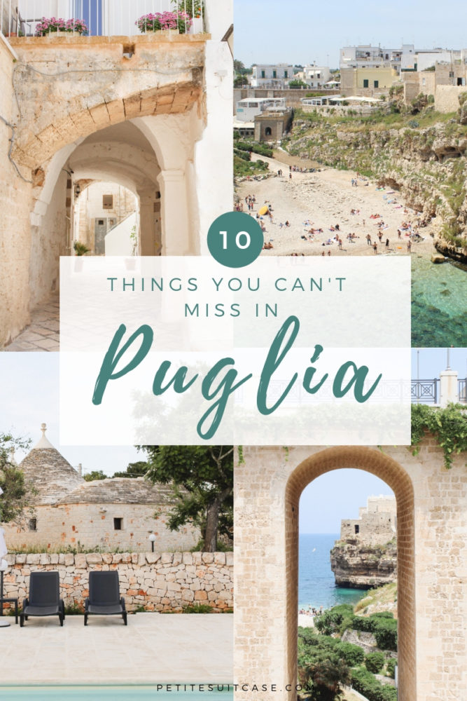 10 Things You Can't Miss in Puglia #italy